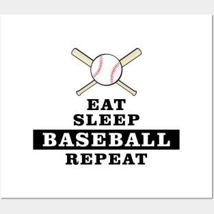 Eat, Sleep, Baseball, Reapeat Posters and Art